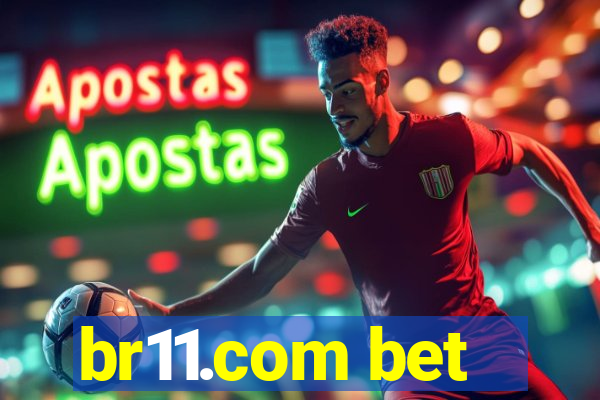 br11.com bet